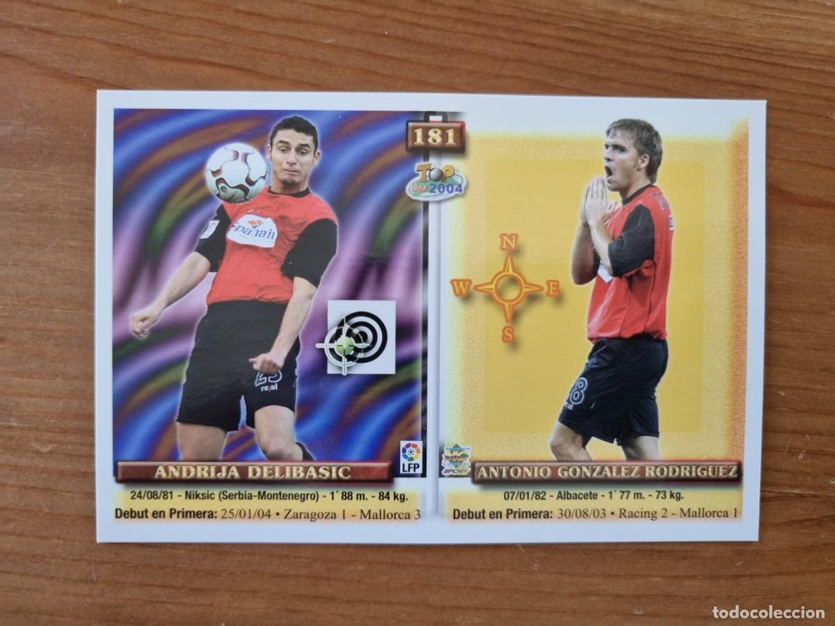 Football Stickers: 181 DELIBASIC / NENE (RCD Mallorca). Top Liga 2004 (Mundicromo)