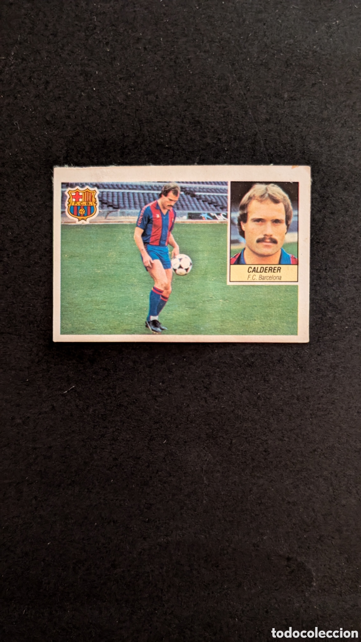 Fu&szlig;ball-Sticker: L1 CALDERER BARCELONA FICHAJE 27 LIGA ESTE 1984/85 84 85 DESPEGADO RECUPERADO