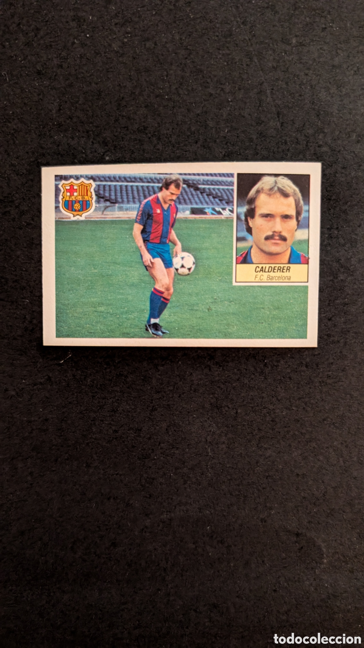 Fu&szlig;ball-Sticker: L1 CALDERER BARCELONA FICHAJE 27 LIGA ESTE 1984/85 84 85 DESPEGADO RECUPERADO