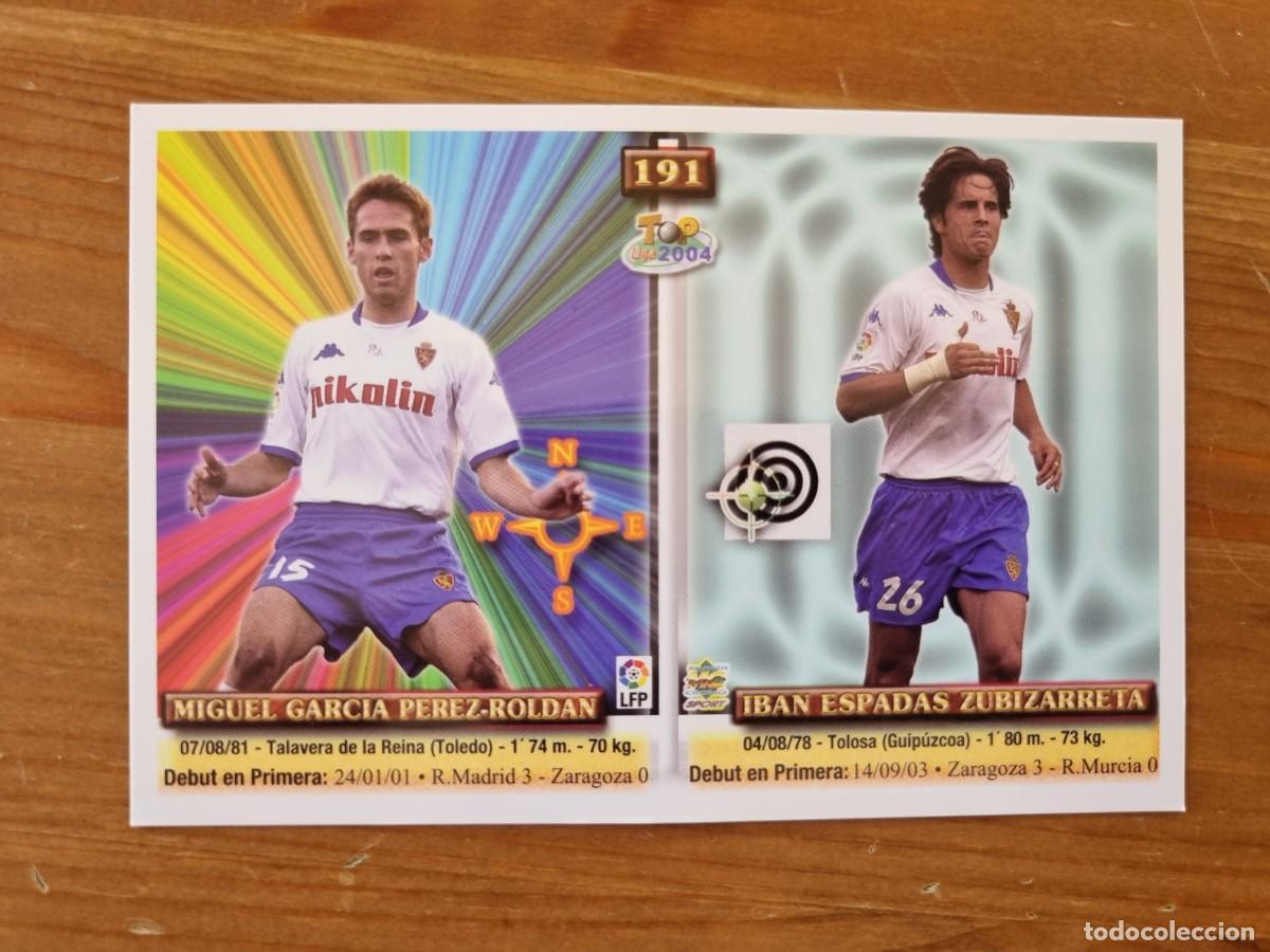 Cromos de f&uacute;tbol: 191 IBAN ESPADAS / SORIANO (Real Zaragoza). Top Liga 2004 (Mundicromo)