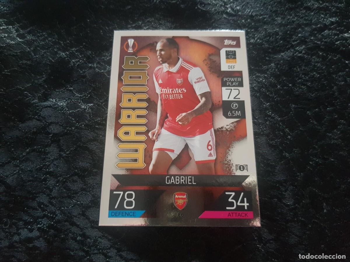 Cromos de f&uacute;tbol: Cromo Warrior 86 Gabriel (Arsenal) Topps Match Attax 2022/2023 22/23