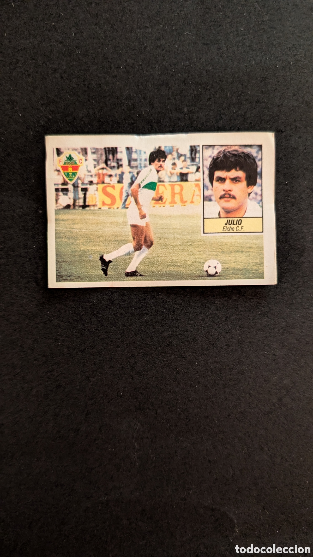 Cartes &agrave; collectionner de Football: L1 JULIO ELCHE FICHAJE 16 VERSION LIGA ESTE 1984/85 84 85 DESPEGADO RECUPERADO