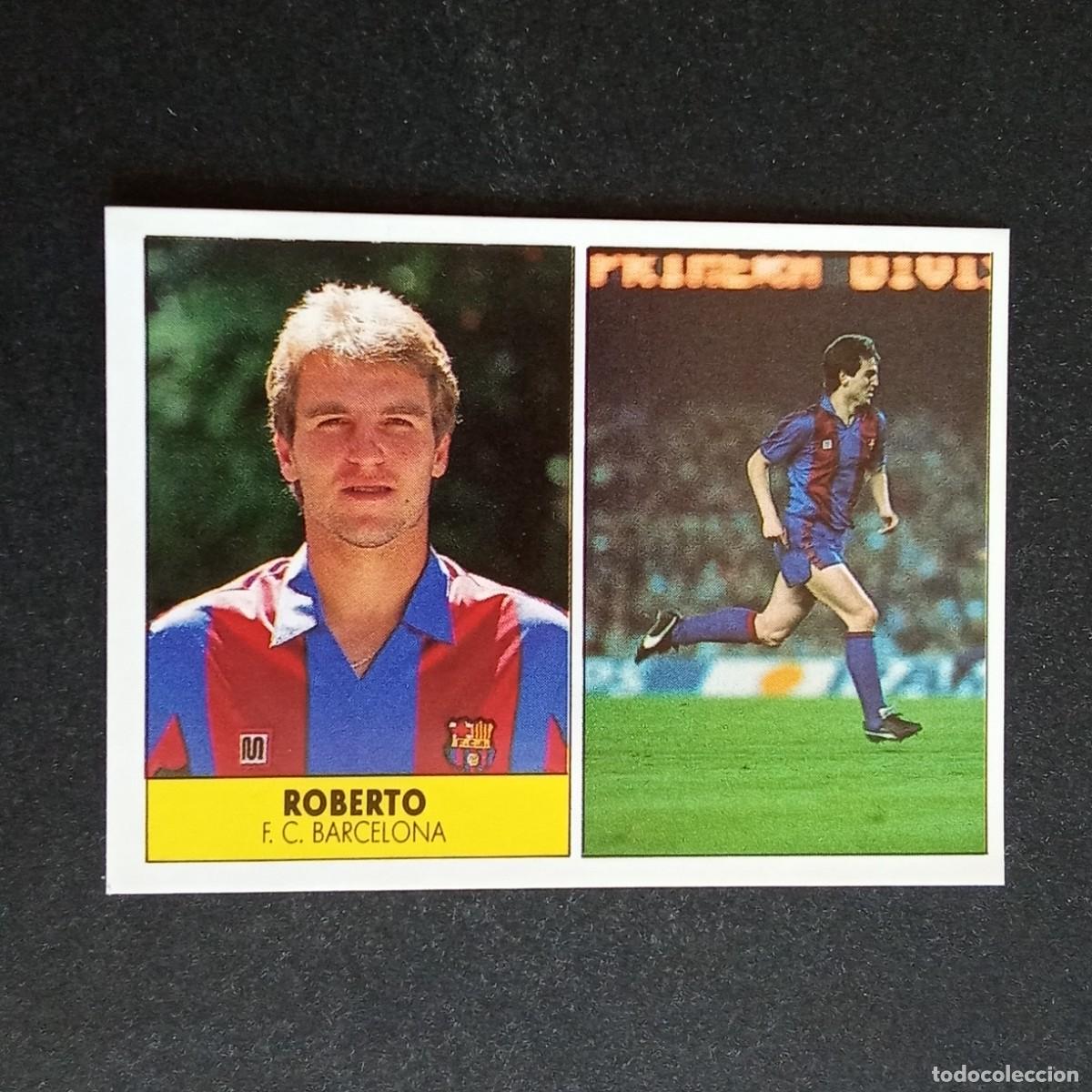 Cromos de f&uacute;tbol: ROBERTO BARCELONA CROMO EDITORIAL FESTIVAL 1987 1988 LIGA 87 88 NUNCA PEGADO