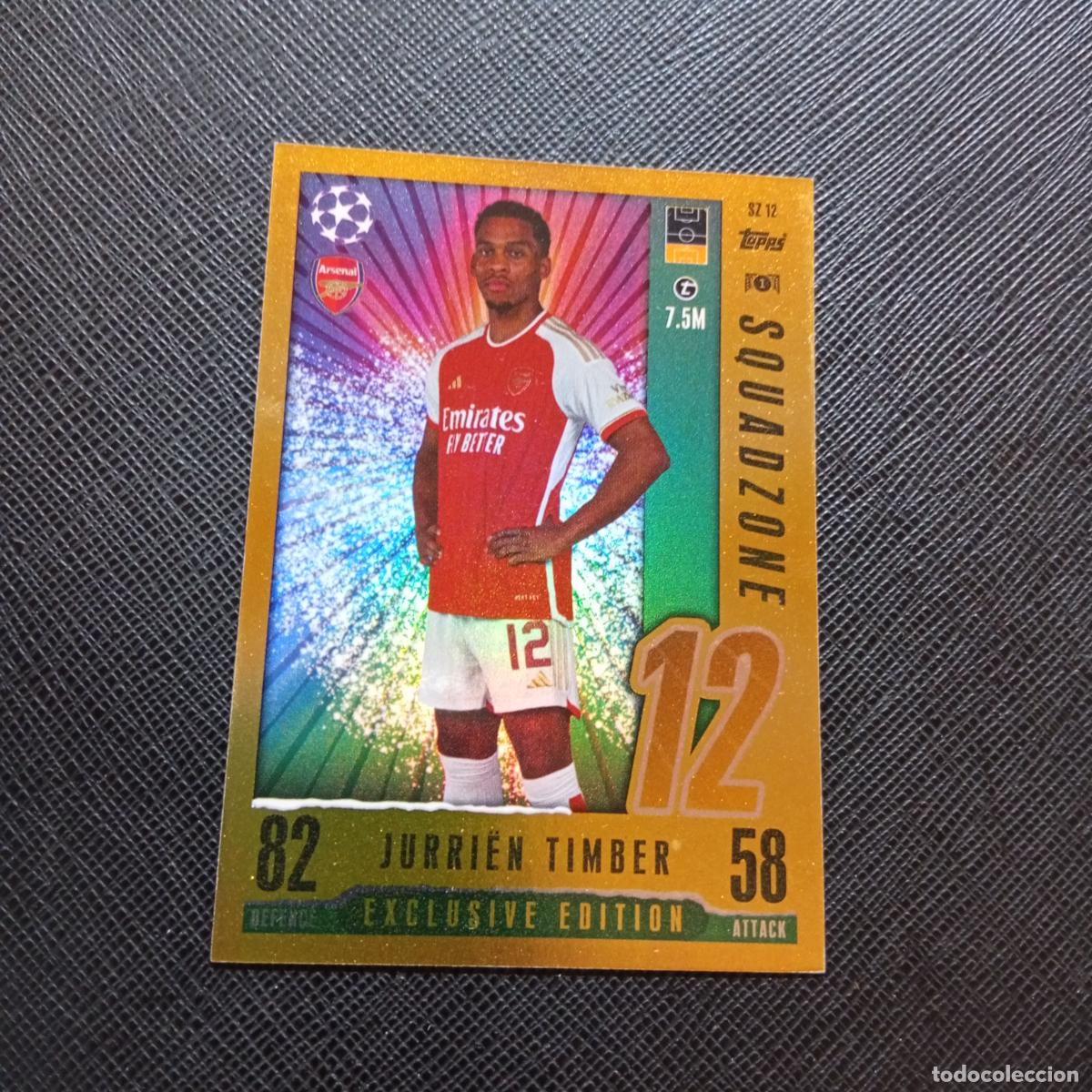 Fu&szlig;ball-Sticker: JURRIEN TIMBER ARSENAL TOPPS MATCH ATTAX 2023 2024 FUTBOL 23 24 - A217 PG60 EXCLUSIVE EDITION