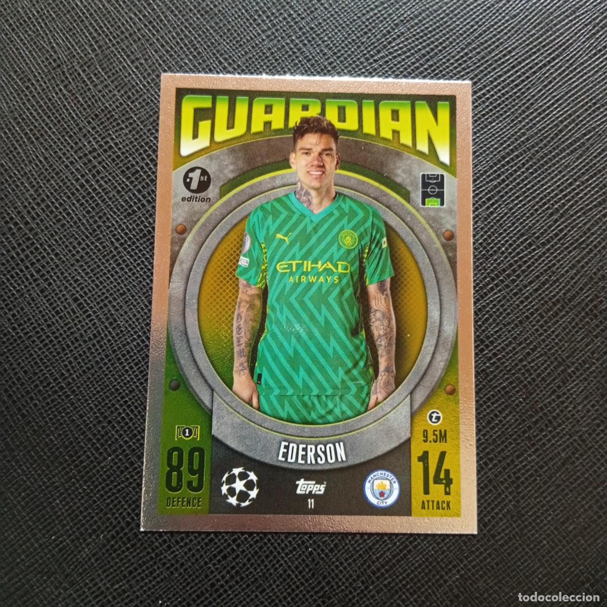 Cromos de f&uacute;tbol: 11 EDERSON MANCHESTER CITY TOPPS MATCH ATTAX 2023 2024 FUTBOL 23 24 - A213 PG424 1ST EDITON
