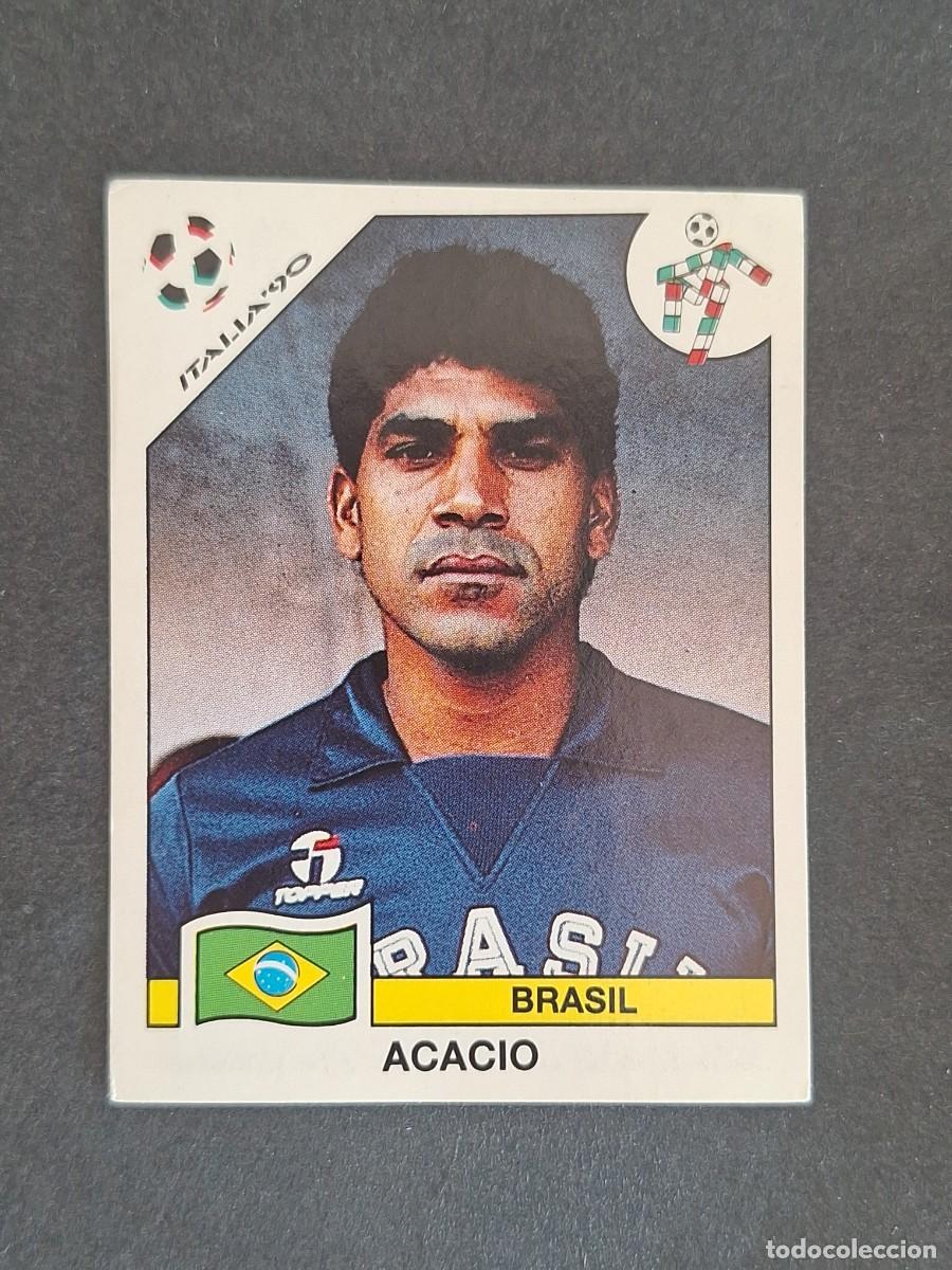 Cromos de f&uacute;tbol: L3 ACACIO SELECCION BRASIL 193 MUNDIAL ITALIA 90 1990 PANINI NUNCA PEGADO SIN PEGAR