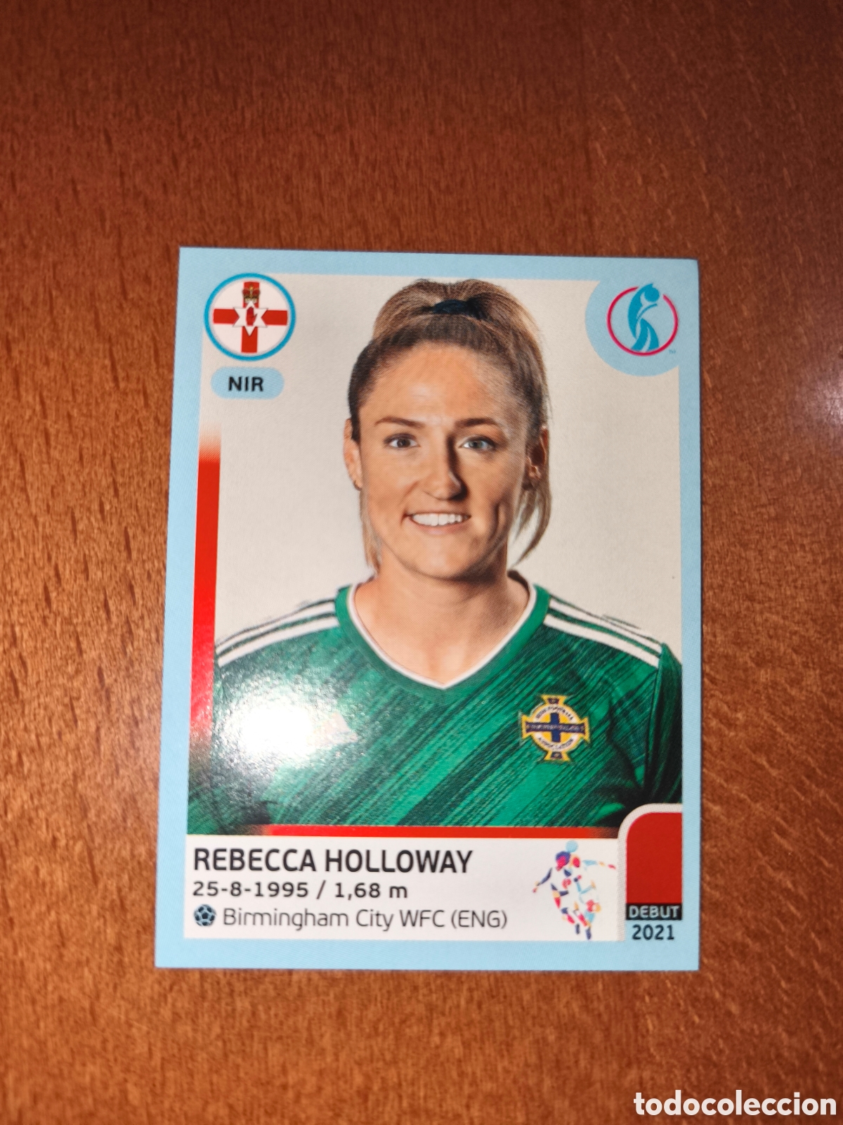 Cartes &agrave; collectionner de Football: Rebecca Holloway n&deg;103 Uefa Women's Euro England 2022 Irlanda Del Norte