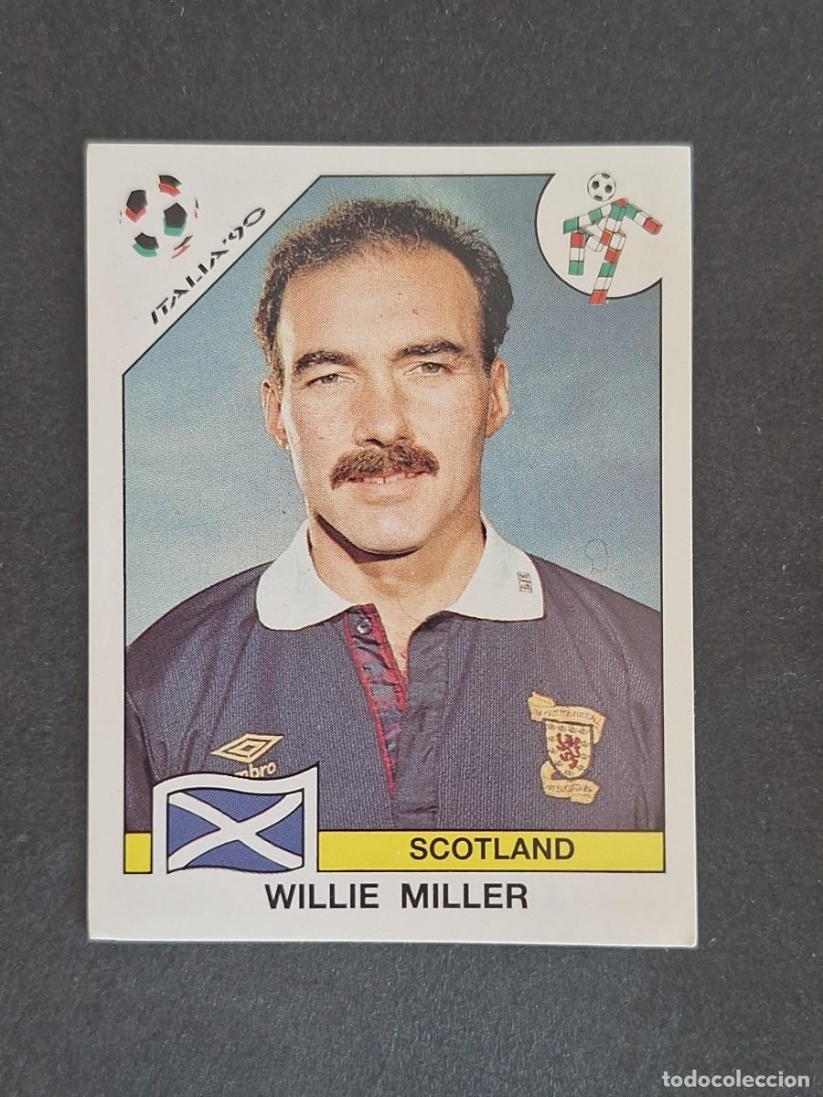 Fu&szlig;ball-Sticker: L3 WILLIE MILLER SELECCION ESCOCIA 215 MUNDIAL ITALIA 90 1990 PANINI NUNCA PEGADO SIN PEGAR