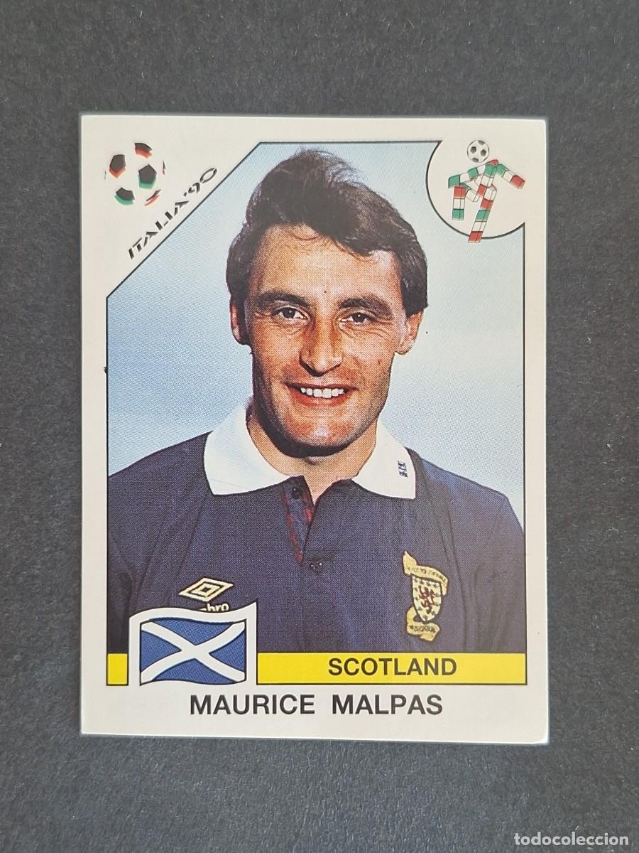 Cromos de f&uacute;tbol: L3 MAURICE MALPAS SELECCION ESCOCIA 219 MUNDIAL ITALIA 90 1990 PANINI NUNCA PEGADO SIN PEGAR