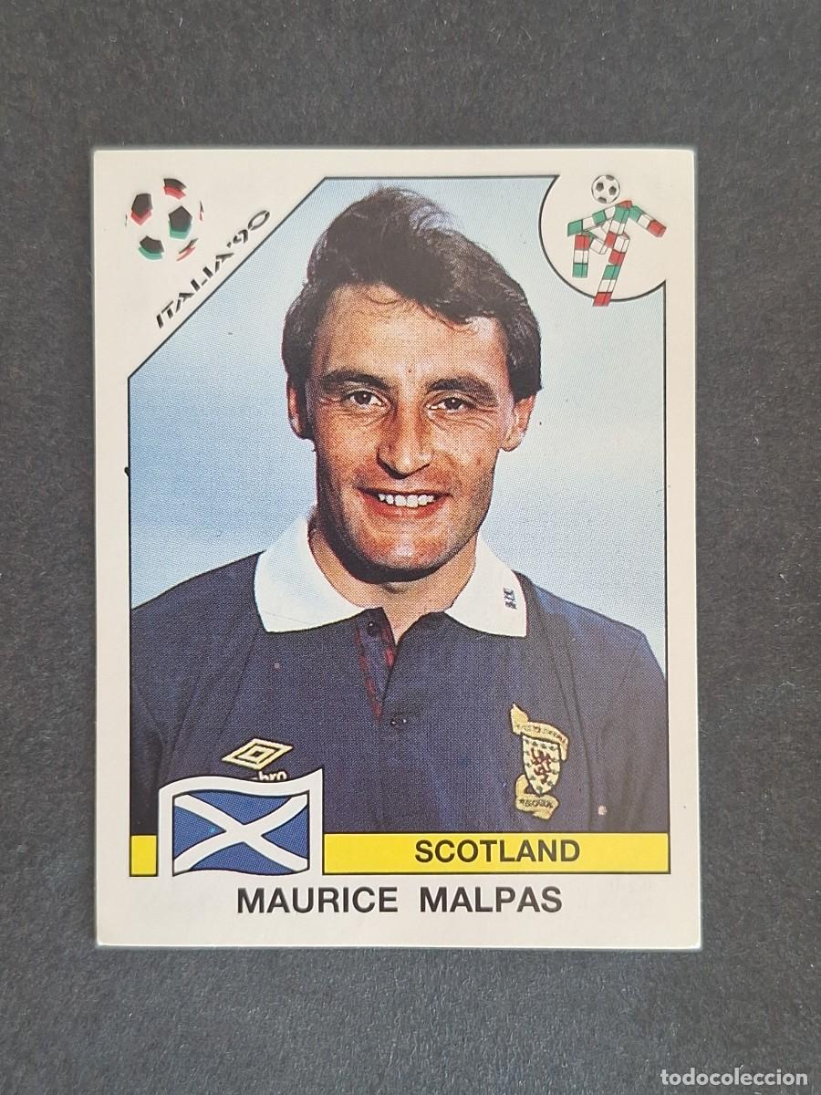 Cromos de f&uacute;tbol: L3 MAURICE MALPAS SELECCION ESCOCIA 219 MUNDIAL ITALIA 90 1990 PANINI NUNCA PEGADO SIN PEGAR