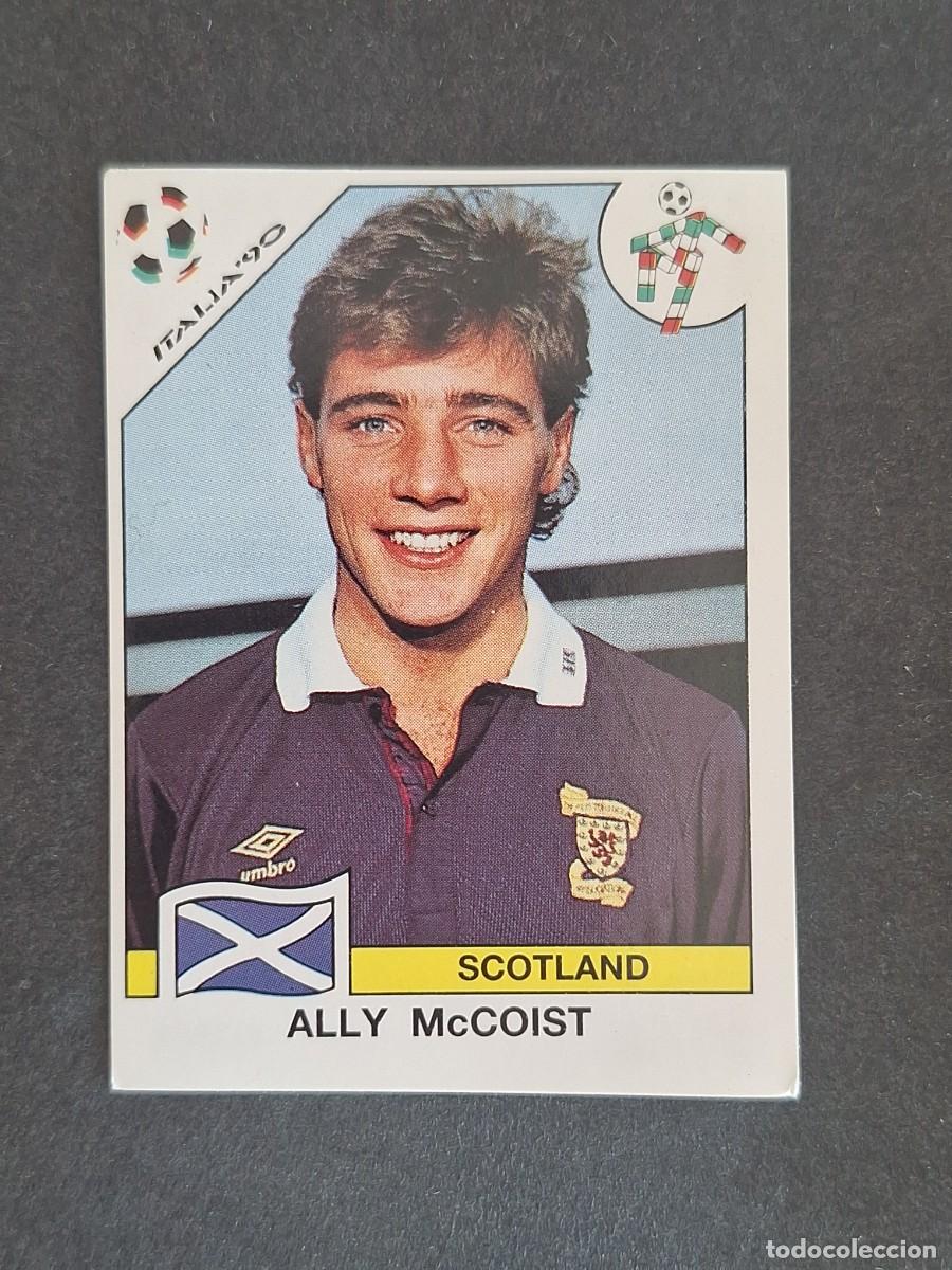 Cromos de Futebol: L3 ALLY McCOIST SELECCION ESCOCIA 226 MUNDIAL ITALIA 90 1990 PANINI NUNCA PEGADO SIN PEGAR
