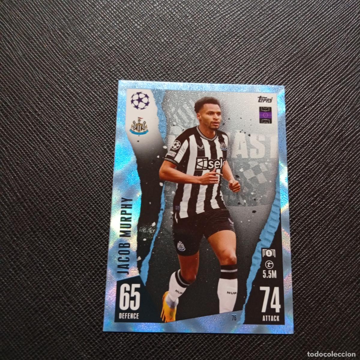 Cromos de f&uacute;tbol: 76 JACOB MURPHY NEWCASTLE TOPPS MATCH ATTAX 2023 2024 FUTBOL 23 24 - A213 PG64 CRYSTAL