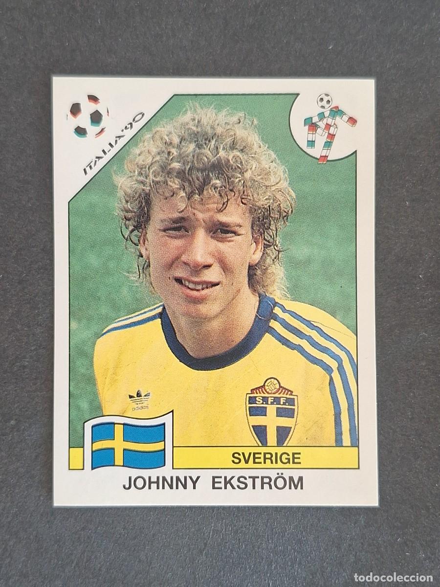 Cromos de f&uacute;tbol: L3 JOHNNY EKSTR&Ouml;M SELECCION SUECIA 246 MUNDIAL ITALIA 90 1990 PANINI NUNCA PEGADO SIN PEGAR