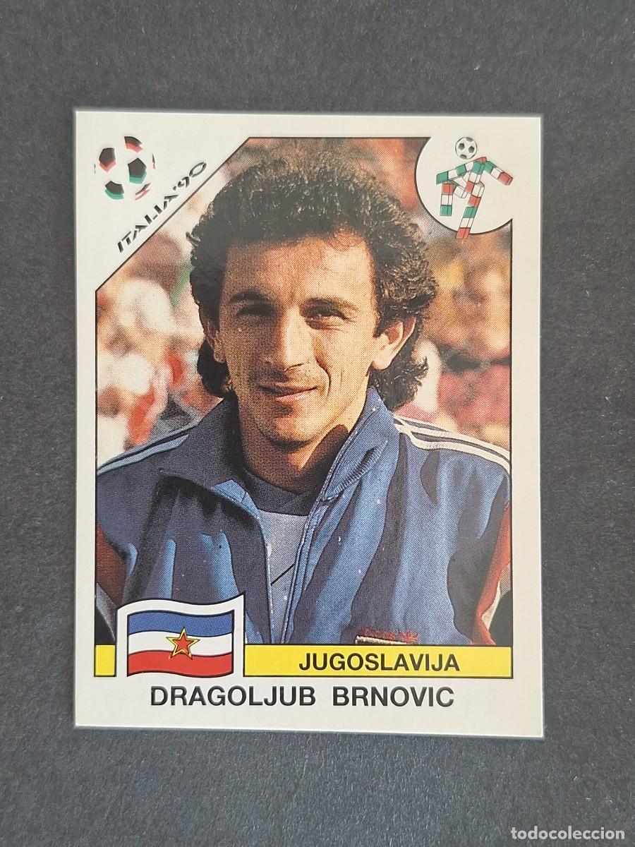 Football Stickers: L3 DRAGOLJUB BRNOVIC SELECCION YUGOSLAVIA 278 MUNDIAL ITALIA 90 1990 PANINI NUNCA PEGADO SIN PEGAR