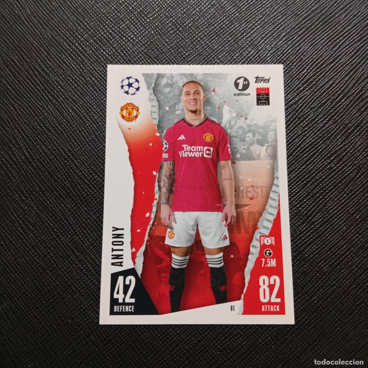 Cromos de f&uacute;tbol: 61 ANTONY MANCHESTER UNITED TOPPS MATCH ATTAX 2023 2024 FUTBOL 23 24 - A213 PG73 1ST EDITION