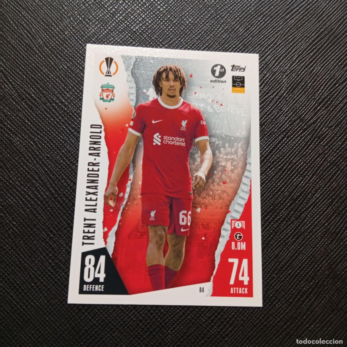 Cromos de f&uacute;tbol: 84 ALEXANDER ARNOLD LIVERPOOL TOPPS MATCH ATTAX 2023 2024 FUTBOL 23 24 - A213 PG73 1ST EDITION