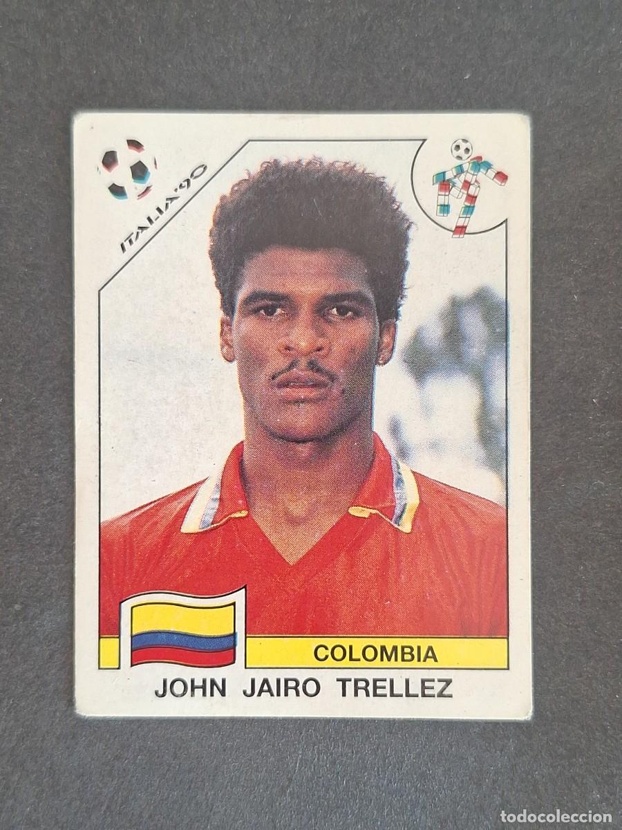 Cromos de f&uacute;tbol: L3 JOHN JAIRO TRELLEZ SELECCION COLOMBIA 304 MUNDIAL ITALIA 90 1990 PANINI NUNCA PEGADO SIN PEGAR