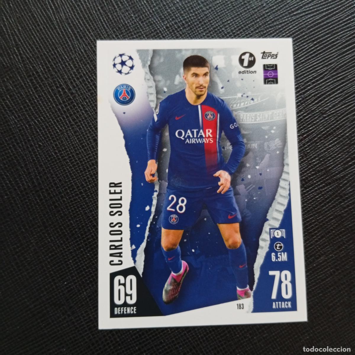 Cromos de f&uacute;tbol: 183 CARLOS SOLER PSG TOPPS MATCH ATTAX 2023 2024 FUTBOL 23 24 - A213 PG82 1ST EDITION