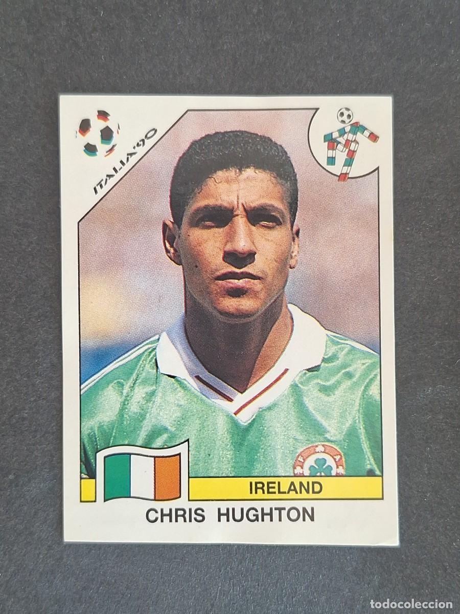 Cromos de f&uacute;tbol: L3 CHRIS HUGHTON SELECCION IRLANDA 425 MUNDIAL ITALIA 90 1990 PANINI NUNCA PEGADO SIN PEGAR