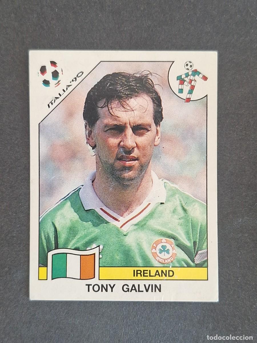 Cromos de f&uacute;tbol: L3 TONY GALVIN SELECCION IRLANDA 435 MUNDIAL ITALIA 90 1990 PANINI NUNCA PEGADO SIN PEGAR