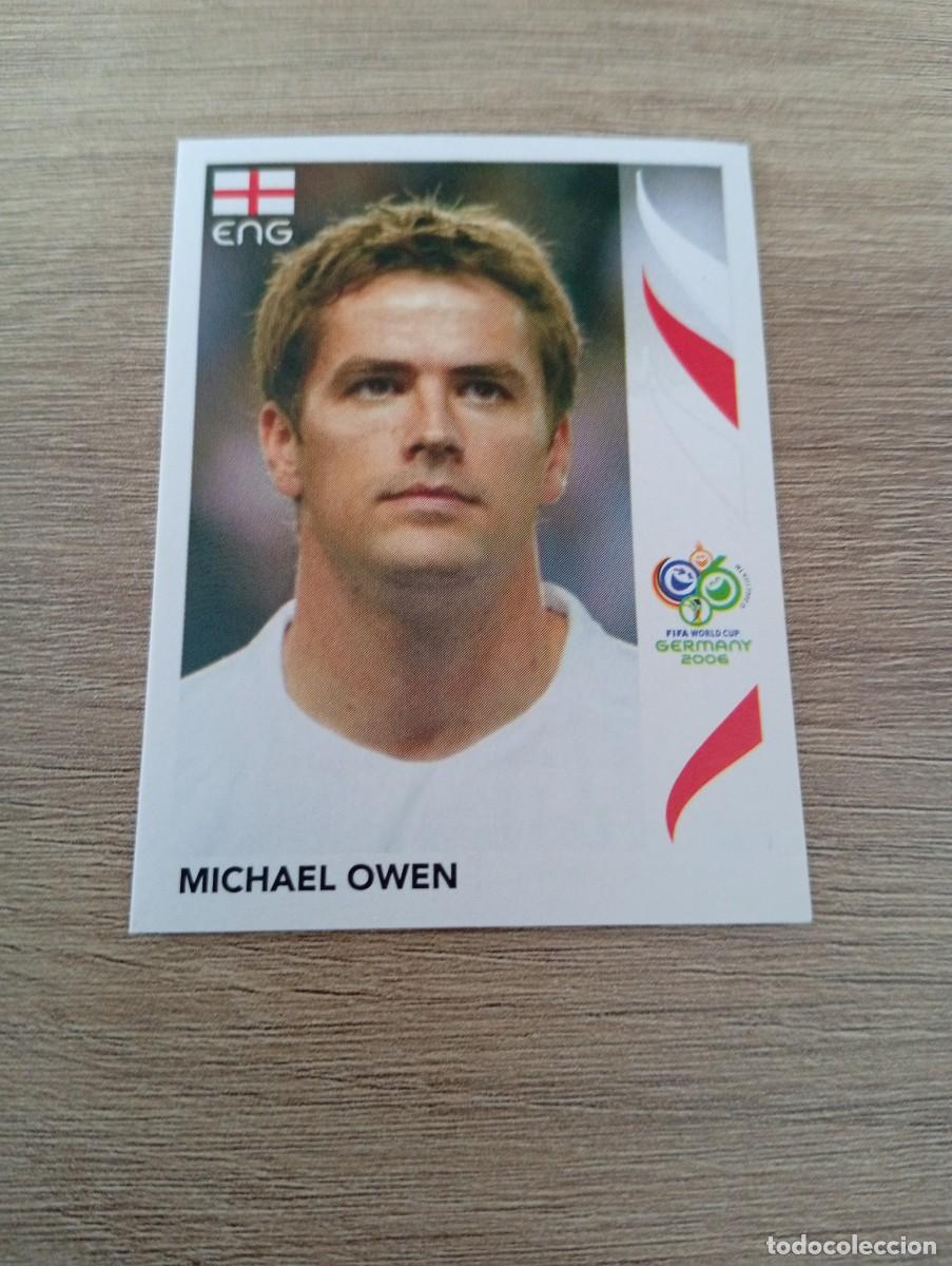 Cromos de f&uacute;tbol: MICHAEL OWEN 110 INGLATERRA ALEMANIA 2006 06 SIN PEGAR NUNCA PEGADO