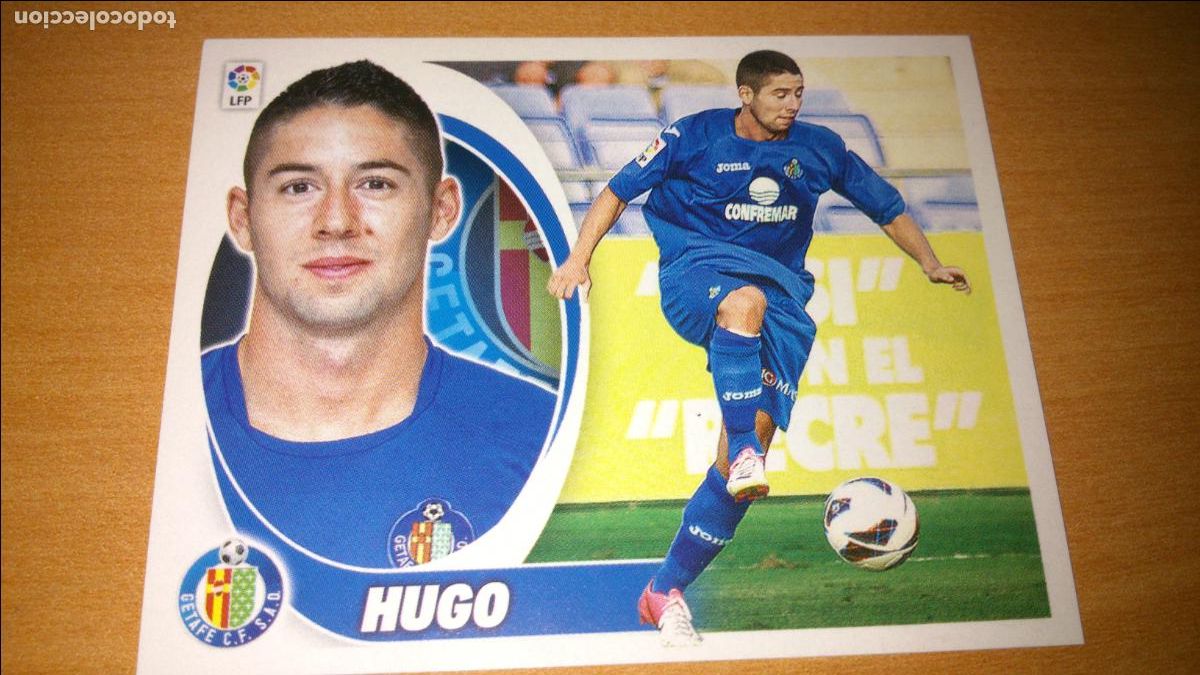 Cromos de f&uacute;tbol: TEMPORADA 2012 2013 12 13 COLOCA GETAFE N&ordm; 13 BIS HUGO NUEVO SIN PEGAR