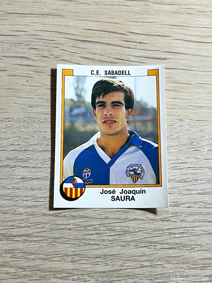 Cromos de f&uacute;tbol: 275 SAURA SABADELL LIGA FUTBOL 88 PANINI NUNCA PEGADO SIN PEGAR 1988