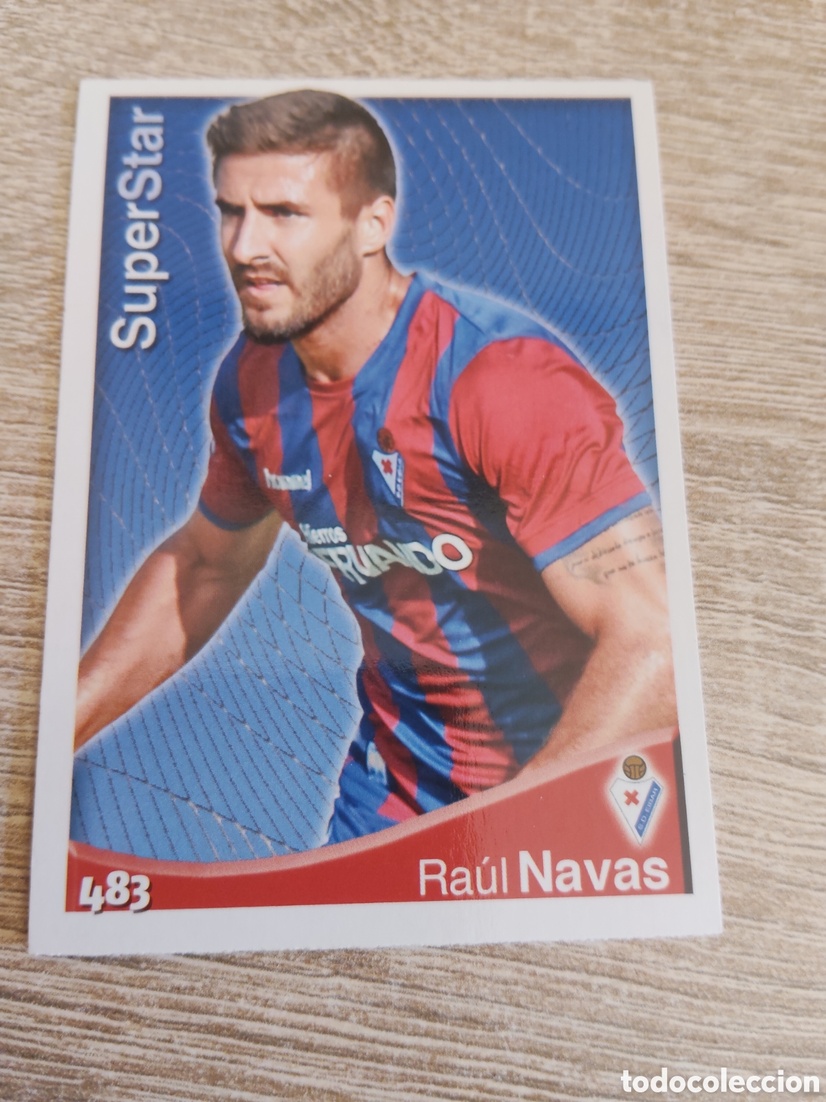 Cromos de f&uacute;tbol: Mundicromo las fichas de la liga 2015 483 Ra&uacute;l Navas super Star Eibar