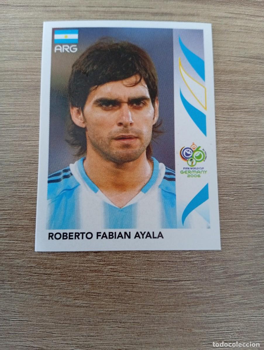 Cromos de f&uacute;tbol: ROBERTO FABIAN AYALA 172 ARGENTINA ALEMANIA 2006 06 SIN PEGAR NUNCA PEGADO