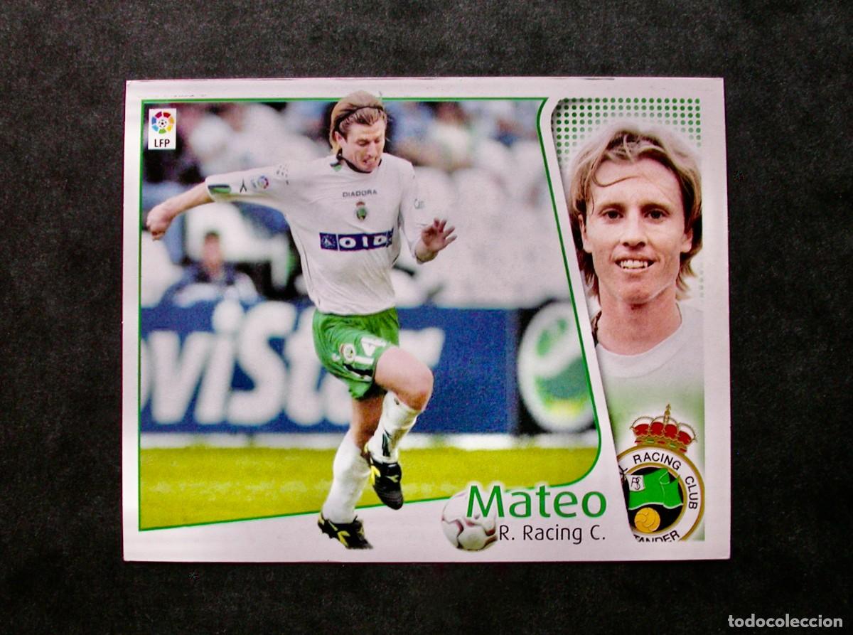 Fu&szlig;ball-Sticker: MATEO / RACING DE SANTANDER / EDICIONES ESTE LIGA 2004-2005 04-05 / NUNCA PEGADO