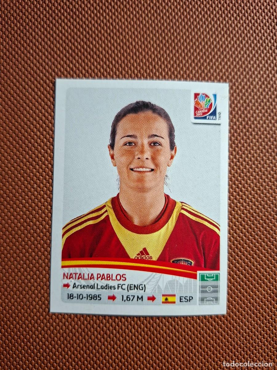 Cromos de f&uacute;tbol: 382 NATALIA PABLOS ESPA&Ntilde;A FIFA WORLD CUP WOMEN'S 2015 15 MUNDIAL CANAD&Aacute; ROOKIE