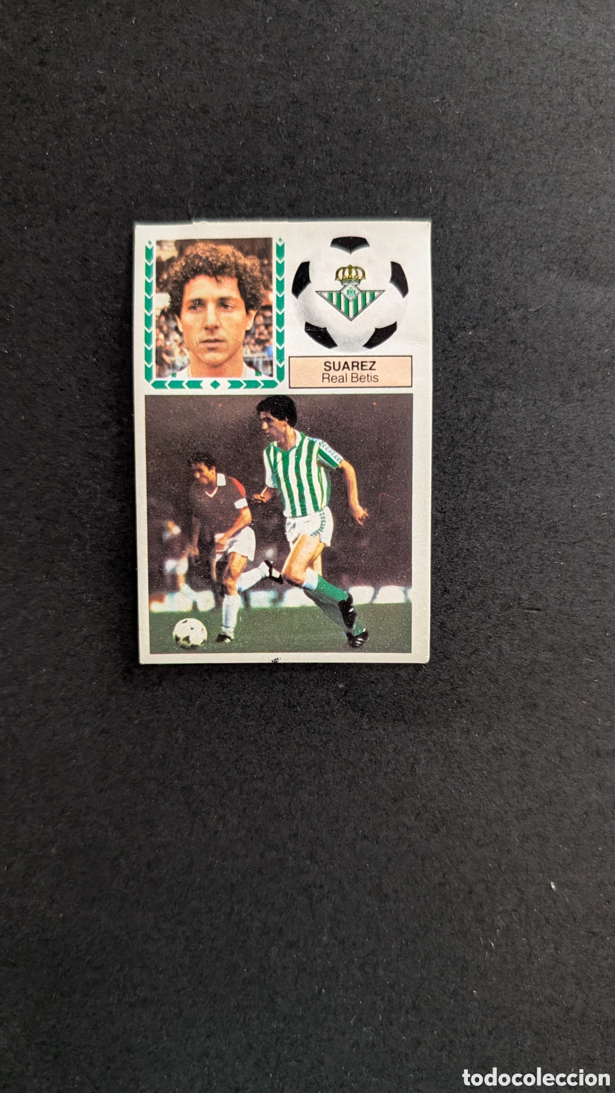 Figurine di Calcio: L1 SUAREZ BETIS VERSION FICHAJE 14 LIGA ESTE 1983/84 83 84 DESPEGADO