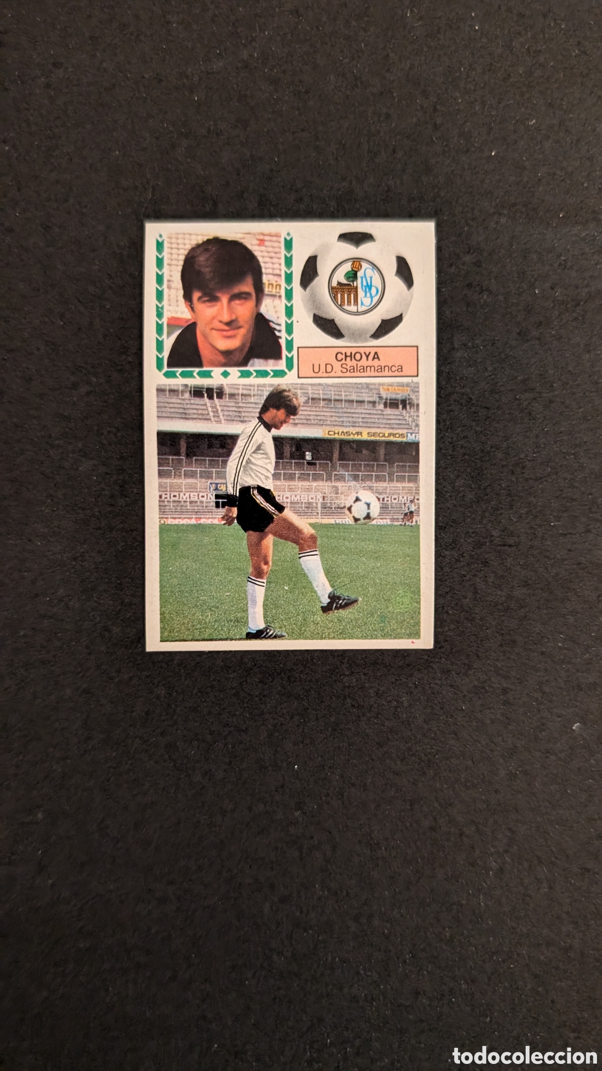 Cromos de Futebol: L1 CHOYA VERSION SALAMANCA COLOCA LIGA ESTE 1983/84 83 84 DESPEGADO
