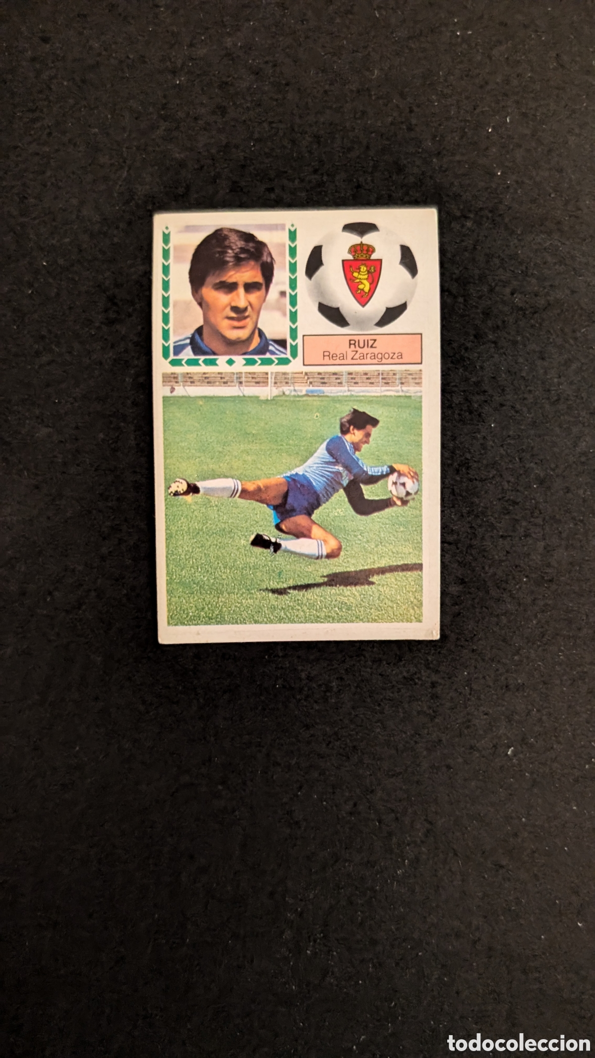 Fu&szlig;ball-Sticker: L1 RUIZ ZARAGOZA COLOCA LIGA ESTE 1983/84 83 84 DESPEGADO