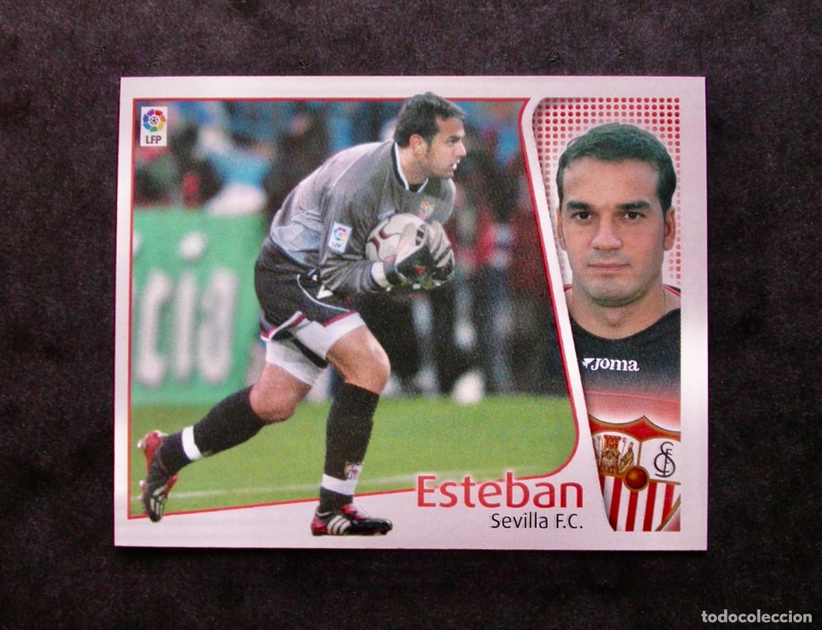 Cromos de f&uacute;tbol: ESTEBAN / SEVILLA / EDICIONES ESTE LIGA 2004-2005 04-05 / NUNCA PEGADO