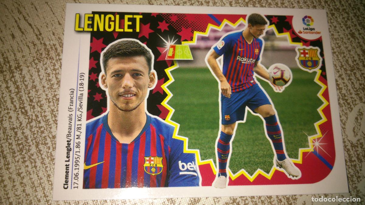 Cromos de f&uacute;tbol: TEMPORADA 2018 2019 18 19 FICHAJE N&ordm;6 6 LENGLET BARCELONA NUEVO SIN PEGAR