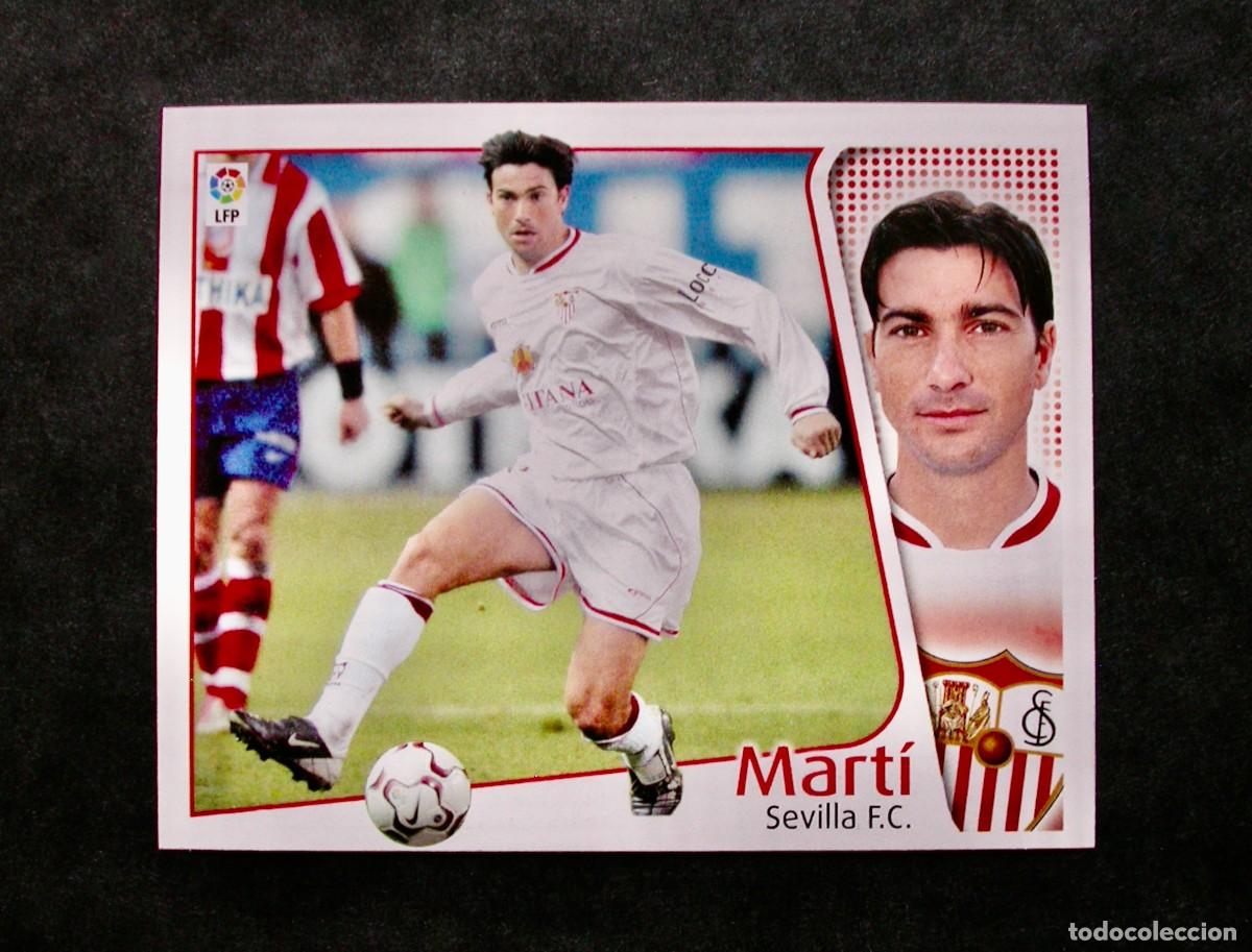 Cromos de f&uacute;tbol: MART&Iacute; / SEVILLA / EDICIONES ESTE LIGA 2004-2005 04-05 / NUNCA PEGADO