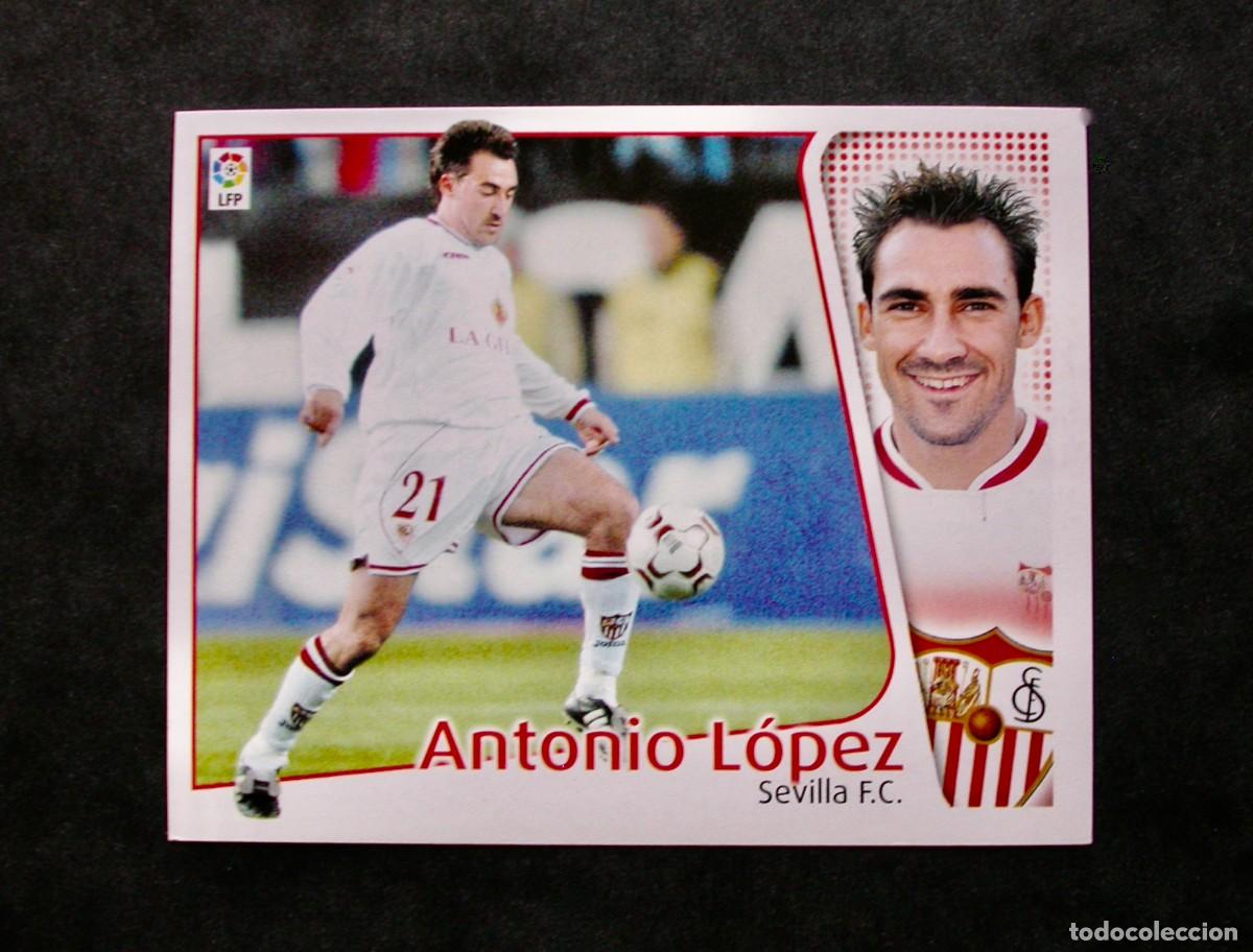 Cromos de f&uacute;tbol: ANTONIO L&Oacute;PEZ / SEVILLA / EDICIONES ESTE LIGA 2004-2005 04-05 / NUNCA PEGADO
