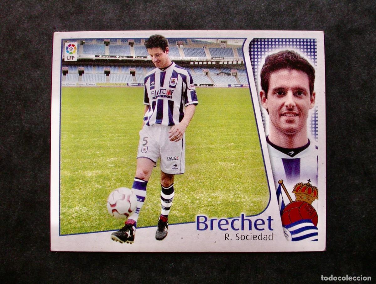Cromos de f&uacute;tbol: BRECHET / REAL SOCIEDAD / EDICIONES ESTE LIGA 2004-2005 04-05 / NUNCA PEGADO