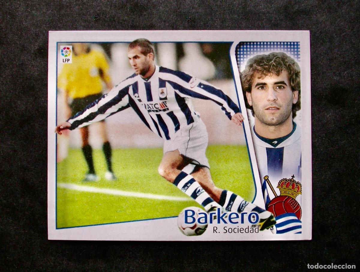 Football Stickers: BARKERO / REAL SOCIEDAD / EDICIONES ESTE LIGA 2004-2005 04-05 / NUNCA PEGADO