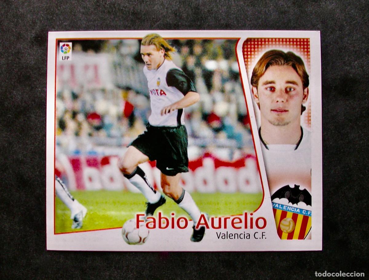 Cromos de f&uacute;tbol: FABIO AURELIO / VALENCIA / EDICIONES ESTE LIGA 2004-2005 04-05 / NUNCA PEGADO