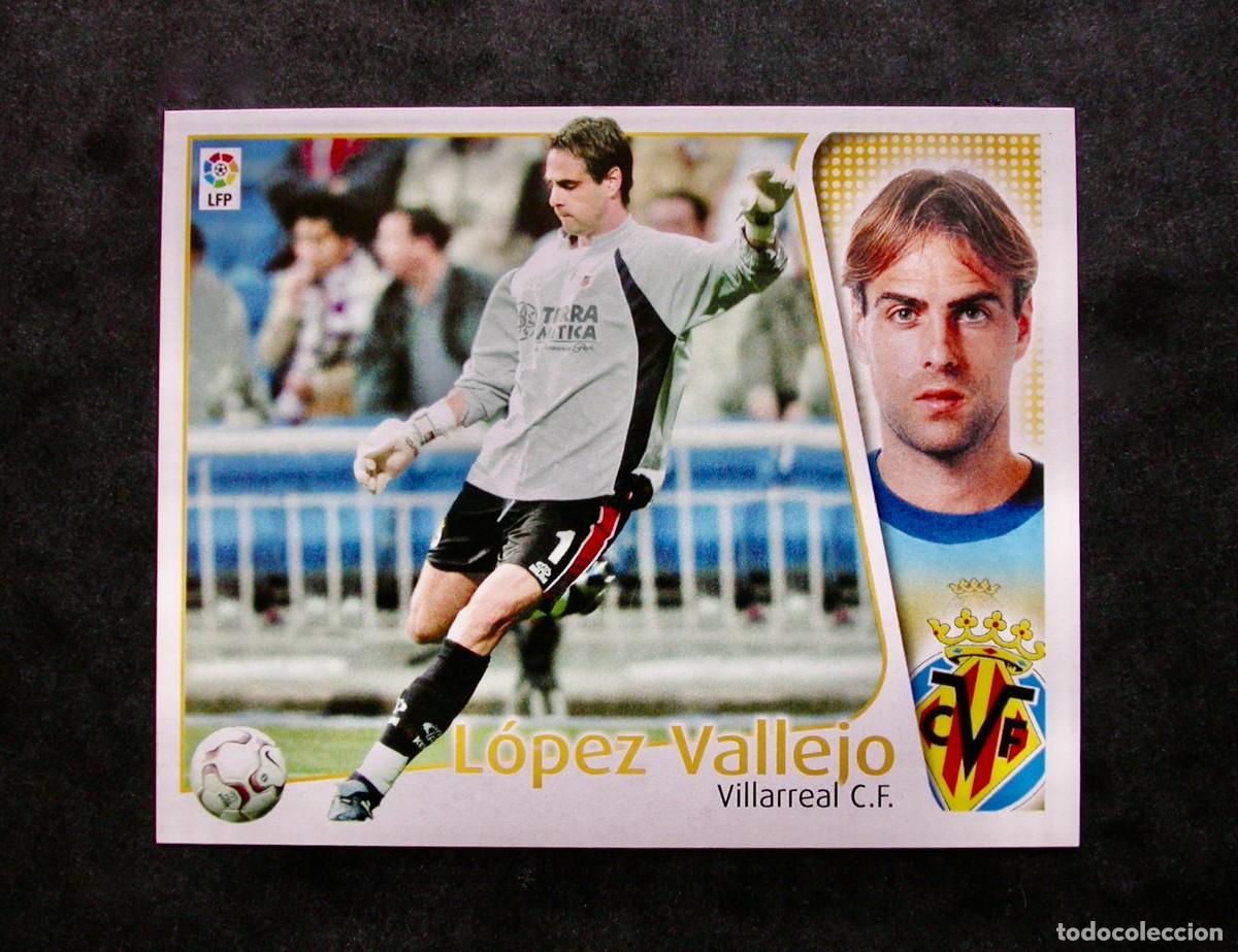 Cromos de f&uacute;tbol: L&Oacute;PEZ VALLEJO / VILLARREAL / EDICIONES ESTE LIGA 2004-2005 04-05 / NUNCA PEGADO