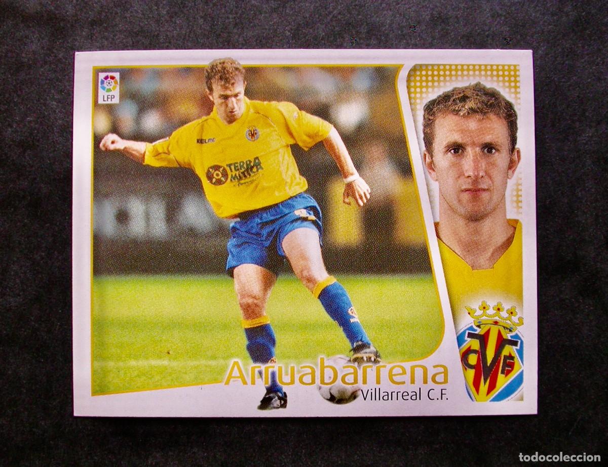 Cromos de f&uacute;tbol: ARRUABARRENA / VILLARREAL / EDICIONES ESTE LIGA 2004-2005 04-05 / NUNCA PEGADO