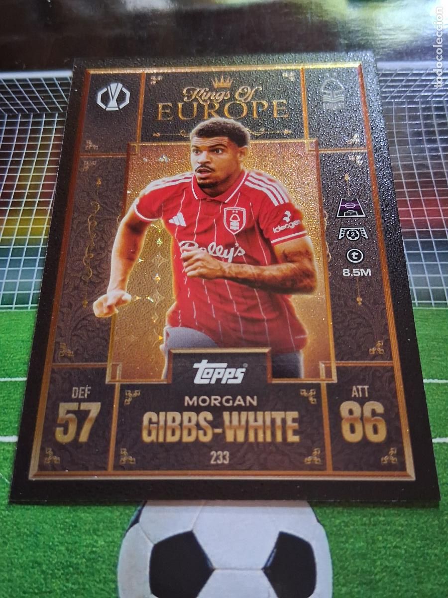 Cromos de f&uacute;tbol: 233 GIBBS-WHITE NOTTINGAM FOREST KING OF EUROPE TOPPS MATCH ATTAX EXTRA CHAMPIONS 2025 2026 25 26