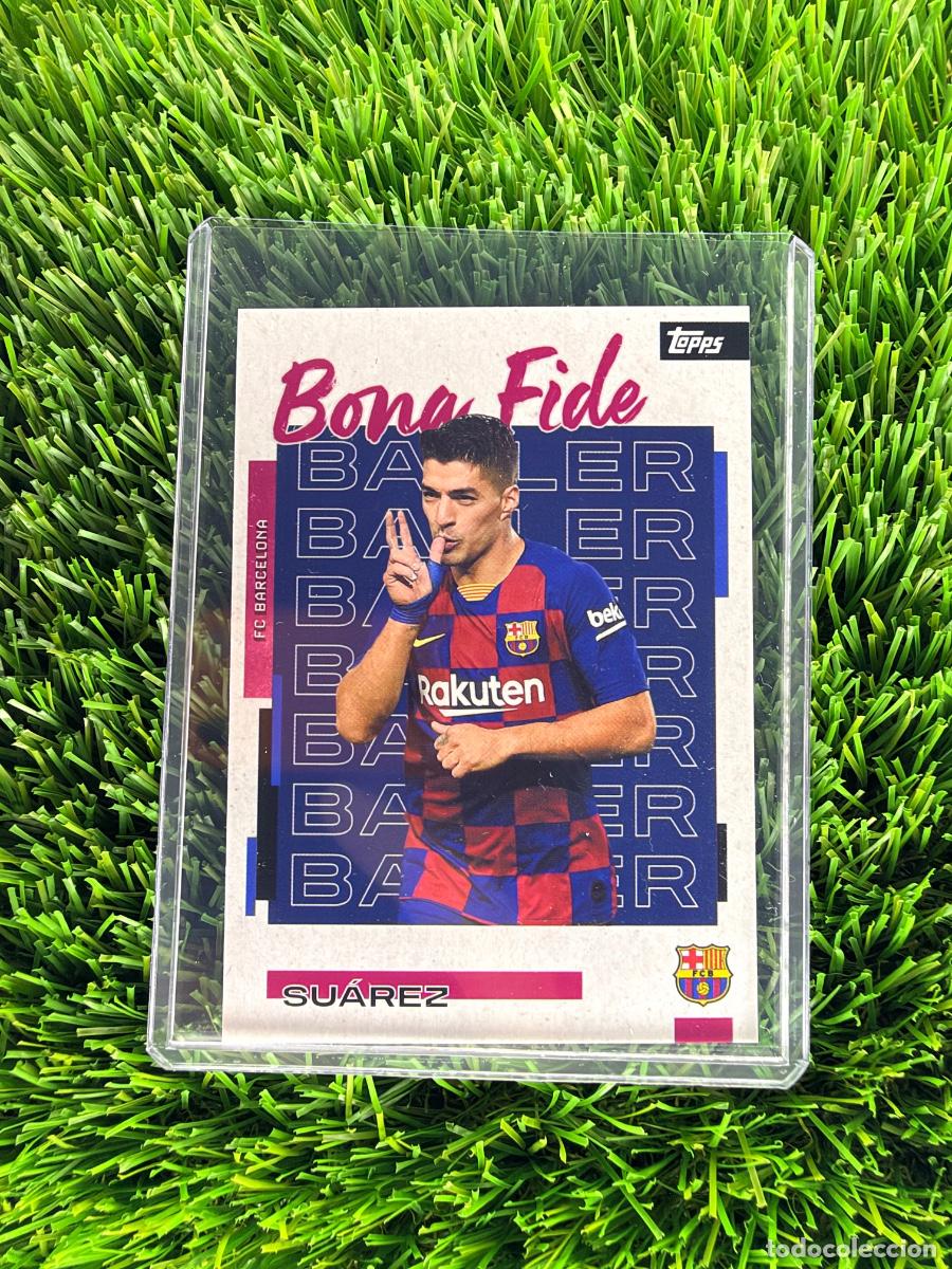 Cromos de f&uacute;tbol: N&ordm; 22 Luis Su&aacute;rez Bonafide Baller Topps FC Barcelona Team Set 25 26
