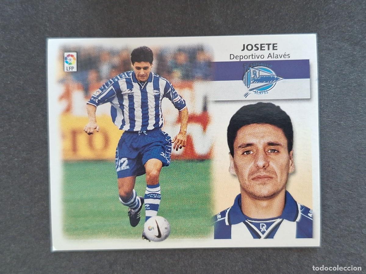 Cromos de f&uacute;tbol: L5 JOSETE DEPORTIVO ALAVES LIGA ESTE 1999 2000 99 00 NUNCA PEGADO SIN PEGAR