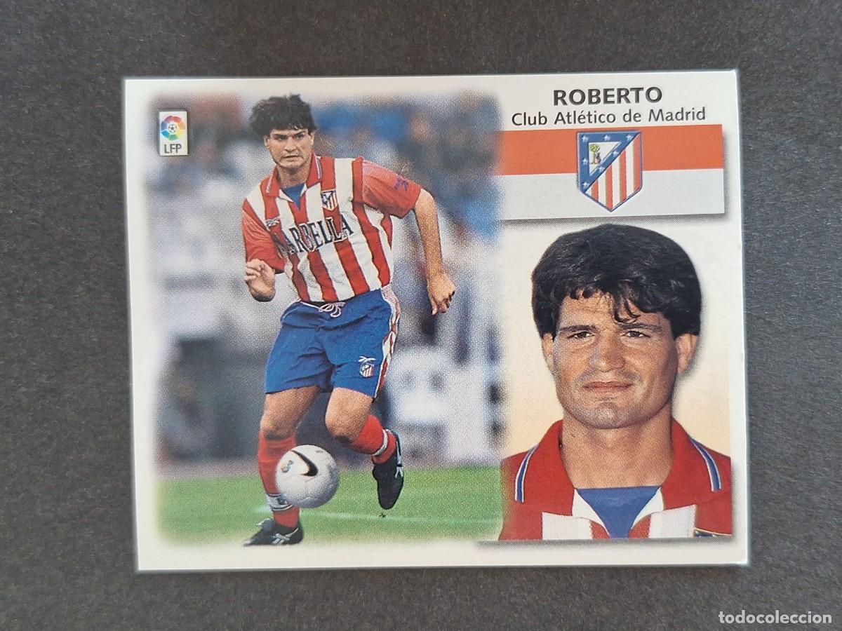 Cromos de f&uacute;tbol: L5 ROBERTO ATLETICO DE MADRID LIGA ESTE 1999 2000 99 00 NUNCA PEGADO SIN PEGAR