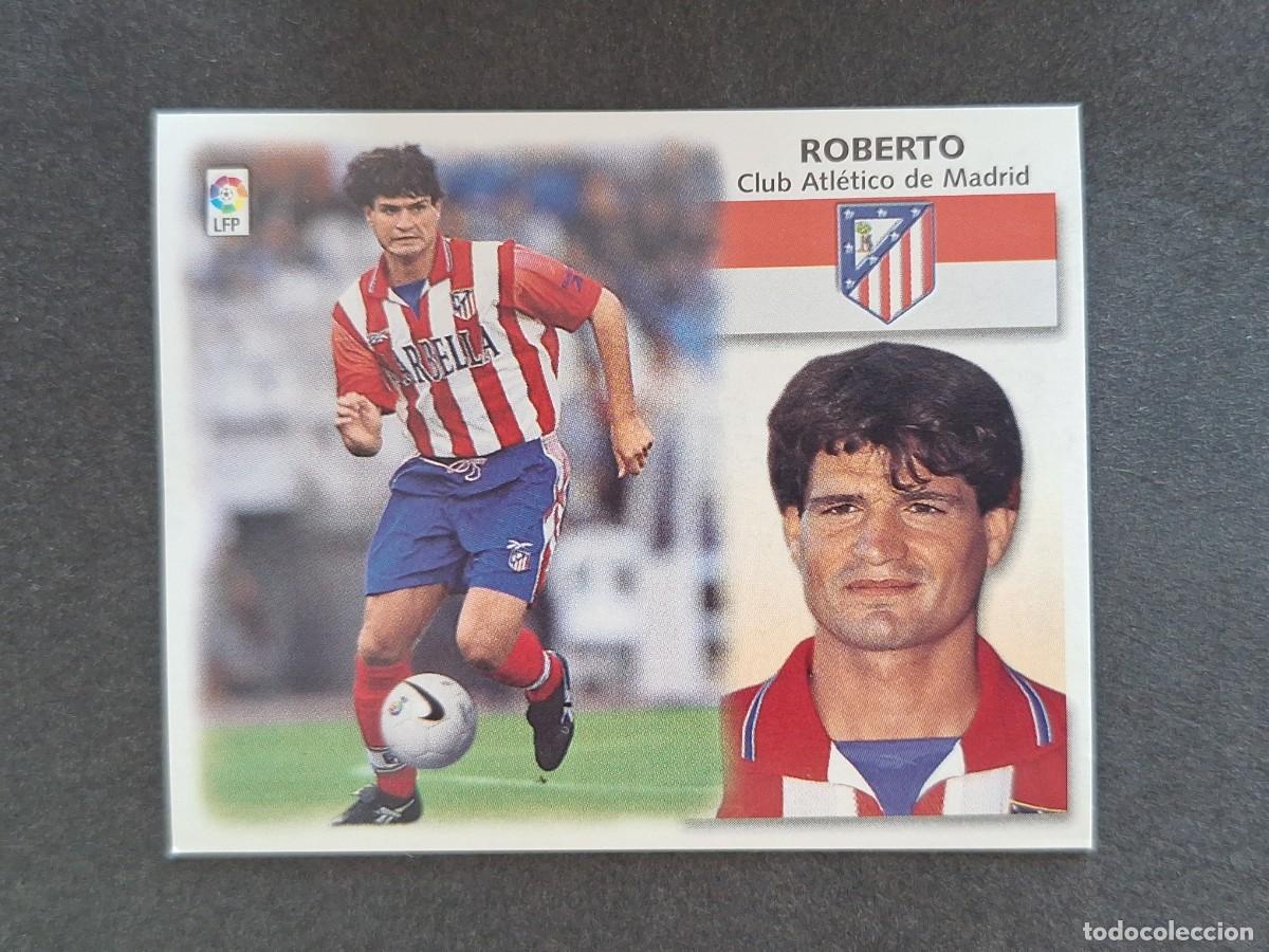Cromos de f&uacute;tbol: L5 ROBERTO ATLETICO DE MADRID LIGA ESTE 1999 2000 99 00 NUNCA PEGADO SIN PEGAR