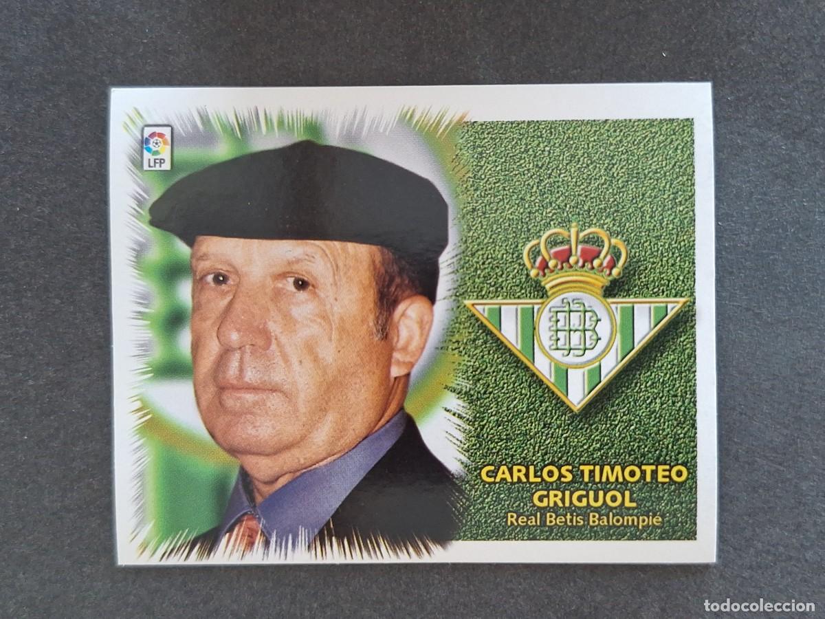 Cromos de f&uacute;tbol: L5 CARLOS T. GRIGUOL ENTRENADOR REAL BETIS BALOMPIE LIGA ESTE 1999 2000 99 00 NUNCA PEGADO SIN PEGAR