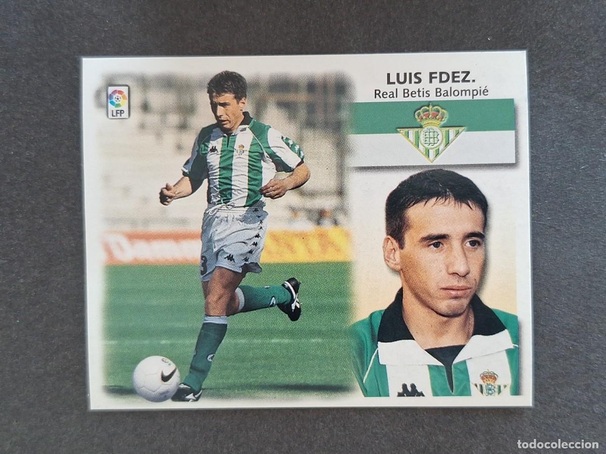 Cromos de f&uacute;tbol: L5 LUIS FERNANDEZ REAL BETIS BALOMPIE LIGA ESTE 1999 2000 99 00 NUNCA PEGADO SIN PEGAR